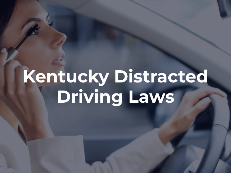 Kentucky distracted driving laws