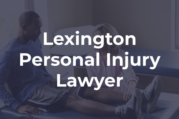 Personal injury lawyer in Lexington 