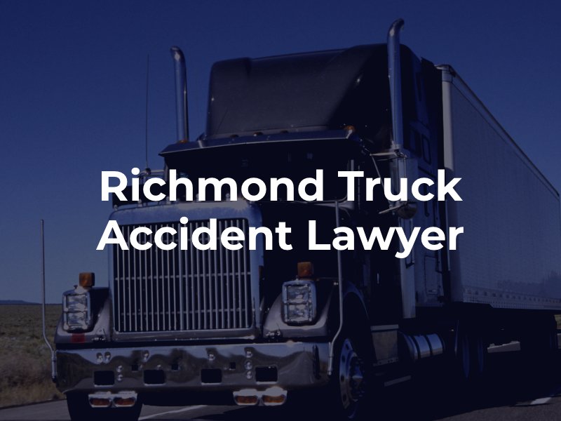 Richmond truck accident attorney 
