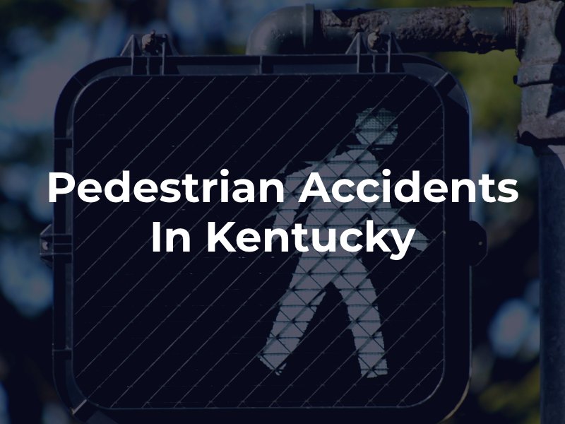 Pedestrian accidents in Kentucky 