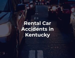 Rental car accidents in Kentucky